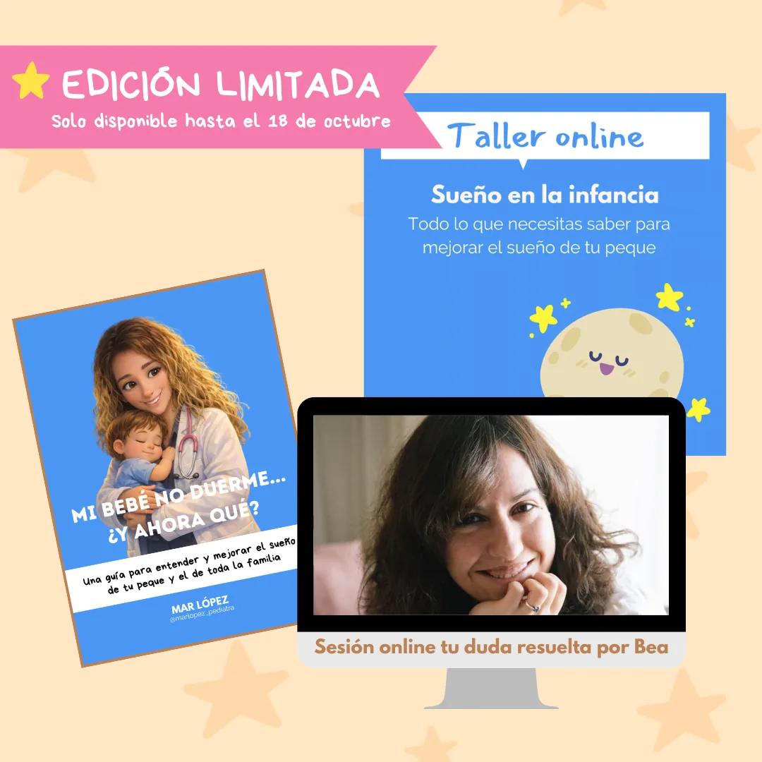 Pack Sueño edición limitada: taller online Sueño en la infancia, ebook Mi bebé no duerme… ¿y ahora qué? y sesión online con Bea Garrido, de la pediatra Mar López Sureda